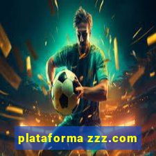 plataforma zzz.com